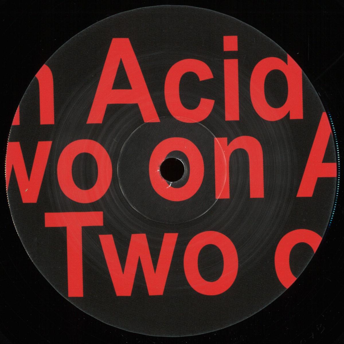 Two On Acid - Two On Acid