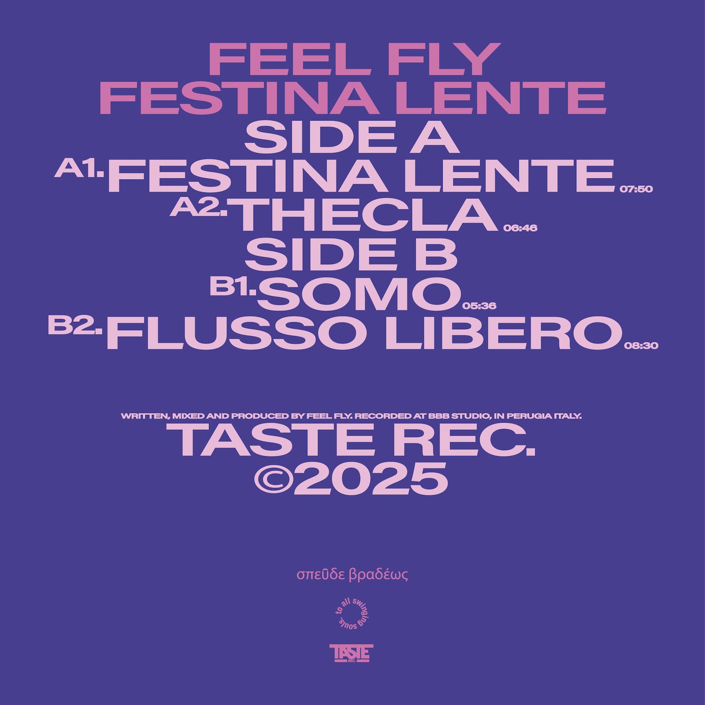 Feel Fly - Festina Lente