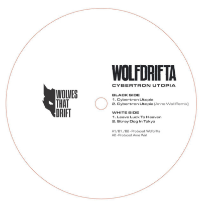 WOLFDRIFTA - CYBERTRON UTOPIA ( PRE - ORDER )