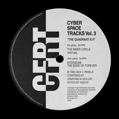 Jack U Rebels - Cyber Space Tracks Vol. 3 - The Quadrant EP / CFRT005 - 12" REISSUE