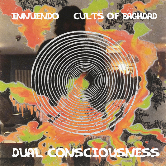 Innuendo & Cults Of Baghdad - Dual Consciousness 