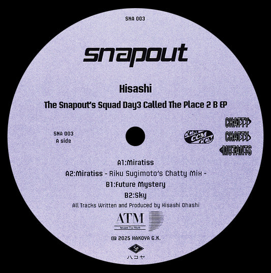 Hisashi - The Snapout's Squad Day3 called The Place 2 B