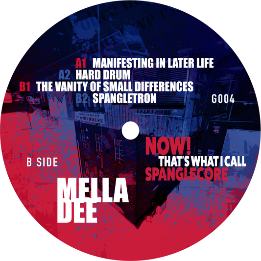 Mella Dee - Now! That's What I call Spanglecore