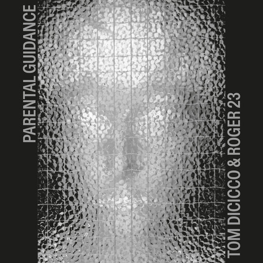 Tom Dicicco & Roger 23 – Parental Guidance