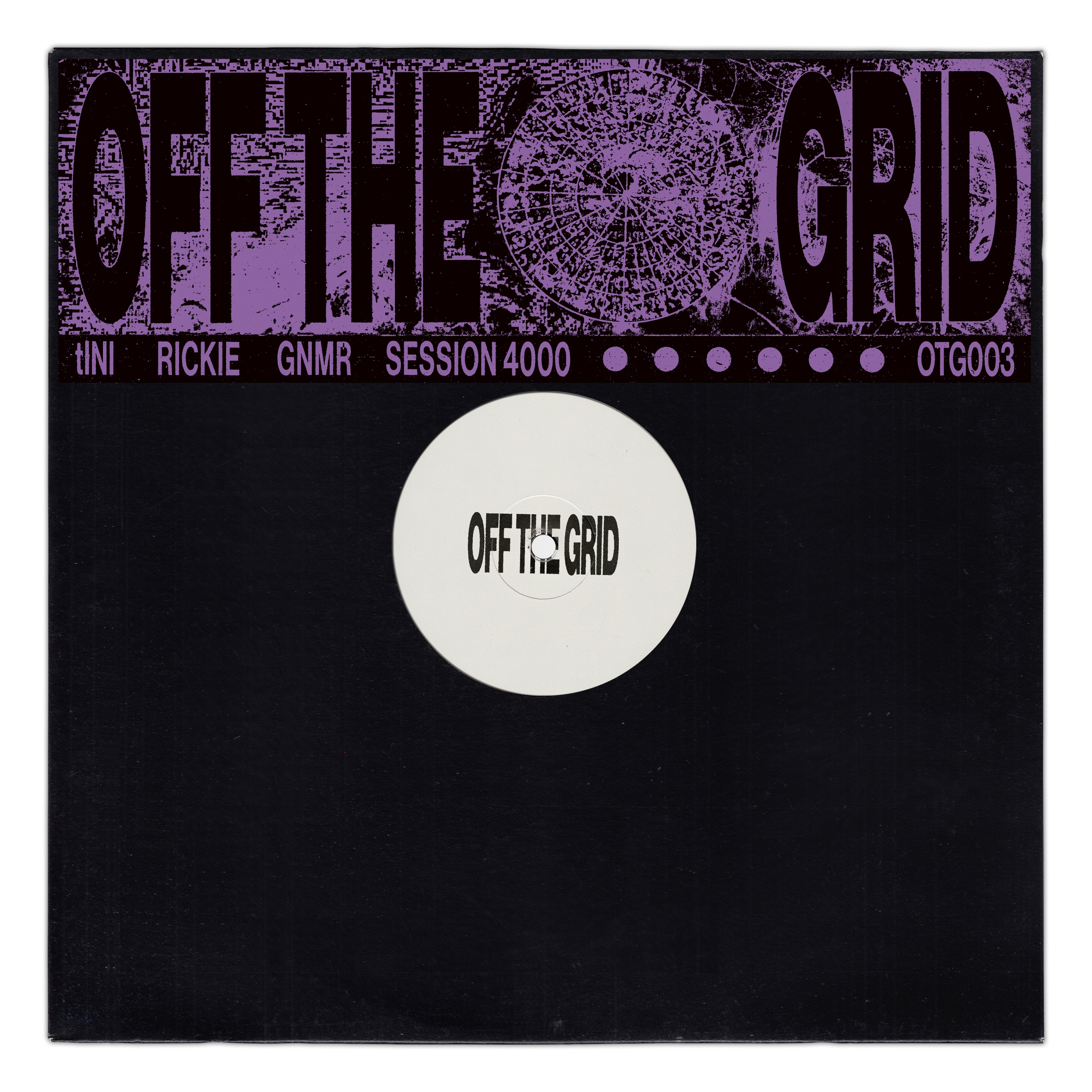 OTG003 - tINI, Rickie, GNMR, Session 4000