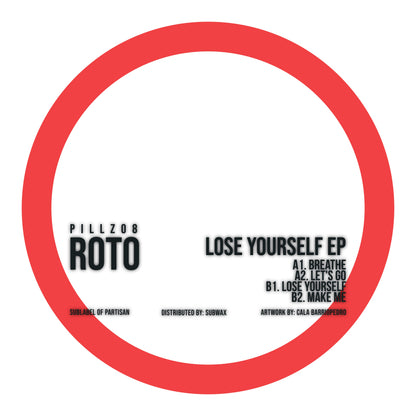 Roto - Lose Yourself EP