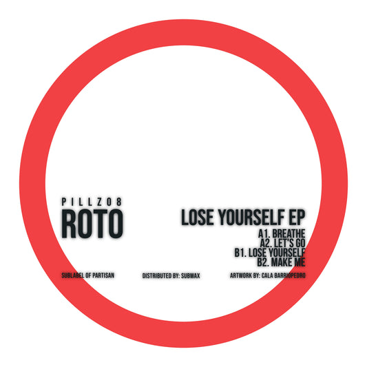 Roto - Lose Yourself EP