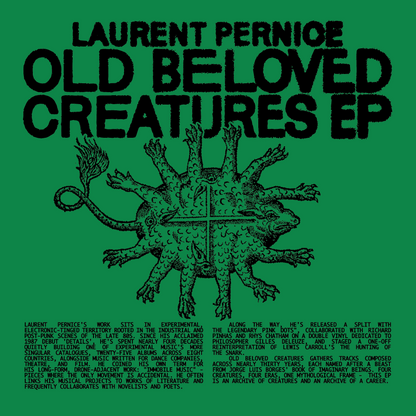 Laurent Pernice - Old Beloved Creatures