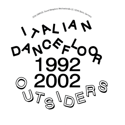 Various - Italian Dancefloor Outsiders in the Mezzanotte Mezzogiorno Era, 1992 - 2002