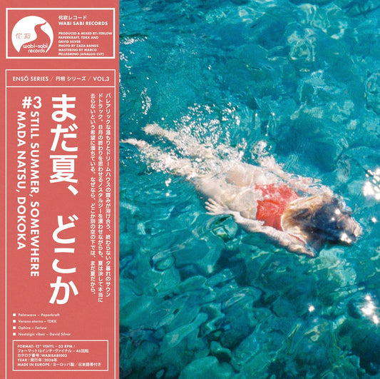 Various - Ensō series Vol 3 - まだ夏、どこか - Still summer, somewhere
