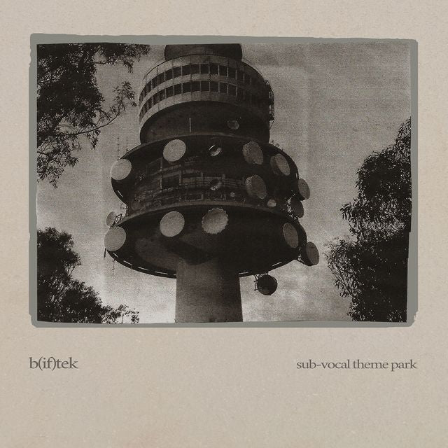 B(if)tek - Sub-vocal Theme Park (2x12")